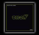 On-Off : Rock 'n' Roll Band (Promo)